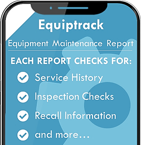 Equiptrack Reports check for Service History, Inspection checks, Recall Info and more